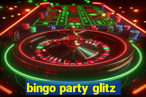 bingo party glitz