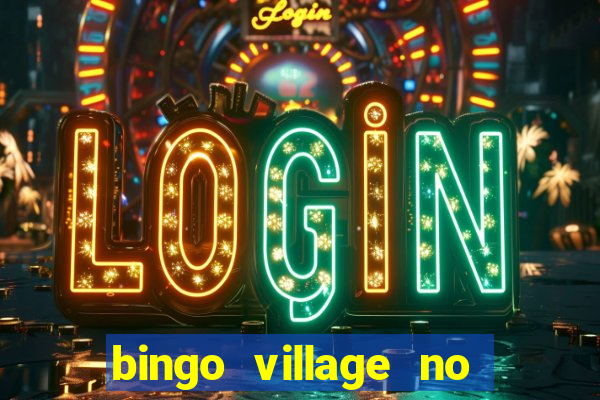 bingo village no deposit bonus