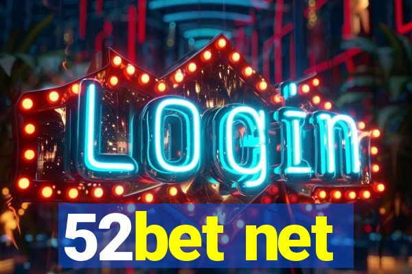 52bet net