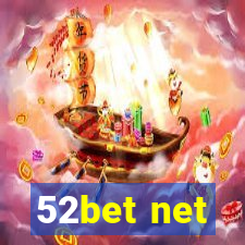 52bet net