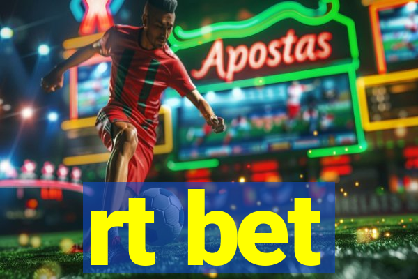 rt bet