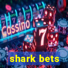 shark bets