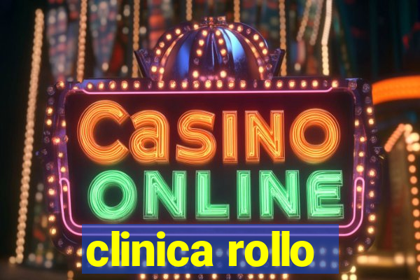 clinica rollo