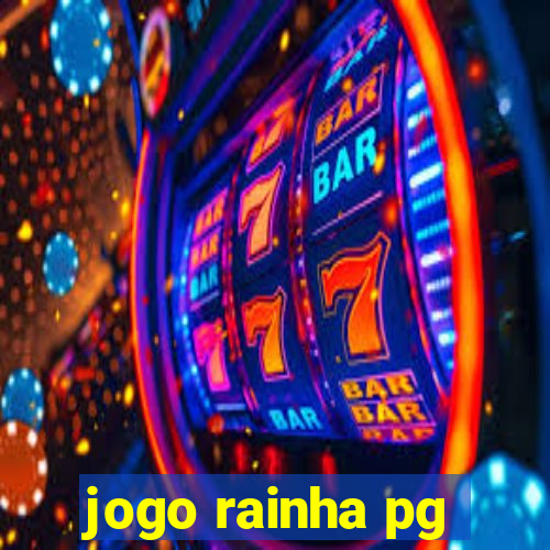 jogo rainha pg