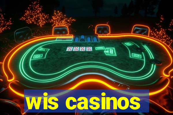 wis casinos