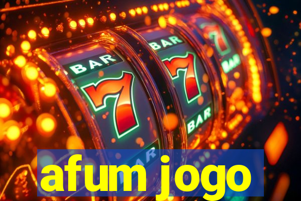 afum jogo