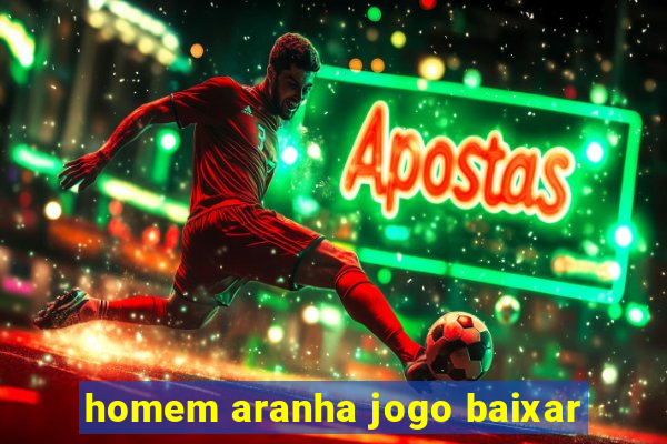 homem aranha jogo baixar