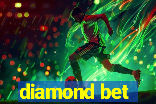 diamond bet