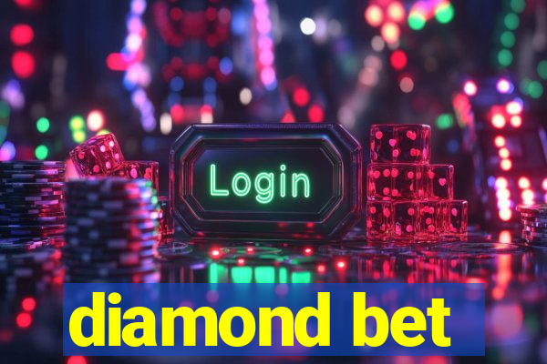 diamond bet