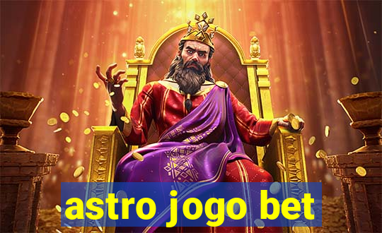 astro jogo bet