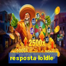 resposta loldle