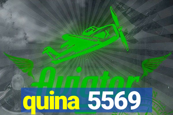 quina 5569