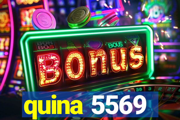 quina 5569