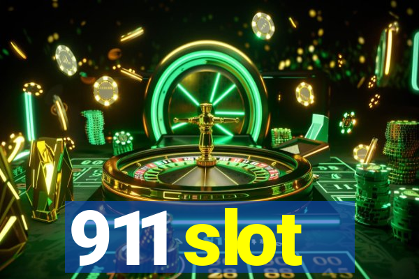 911 slot