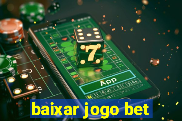 baixar jogo bet