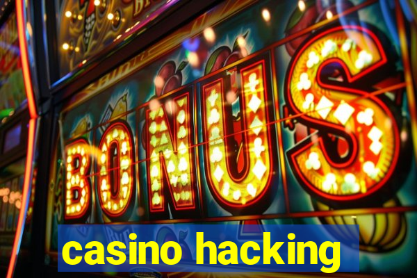 casino hacking