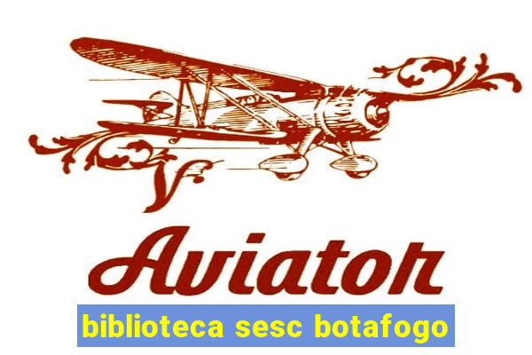 biblioteca sesc botafogo