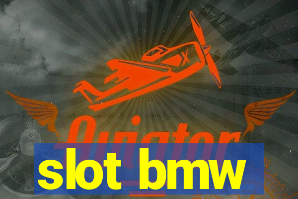 slot bmw