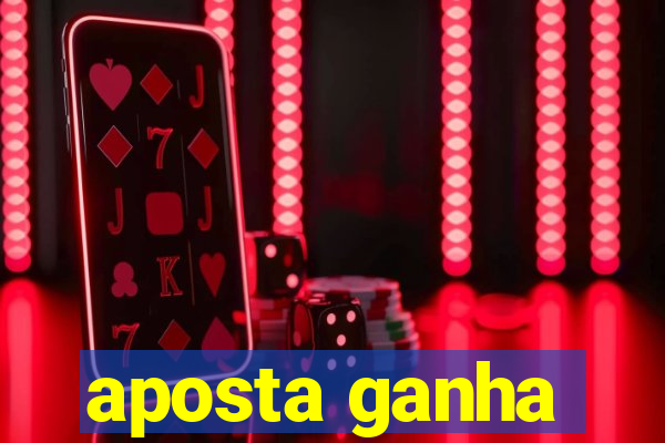 aposta ganha