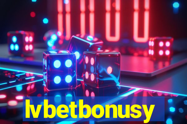 lvbetbonusy