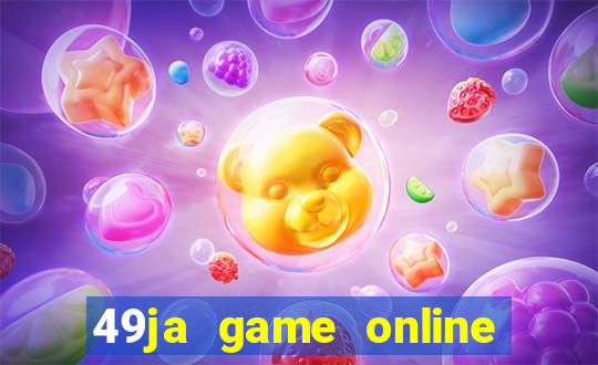 49ja game online casino slots