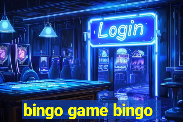 bingo game bingo