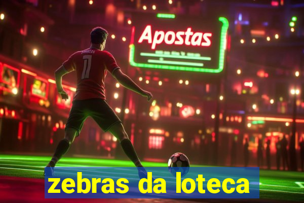 zebras da loteca