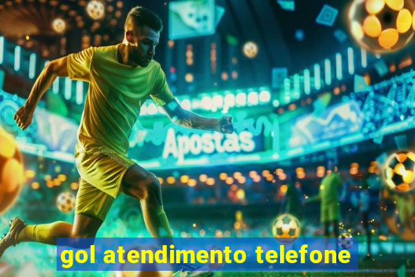 gol atendimento telefone