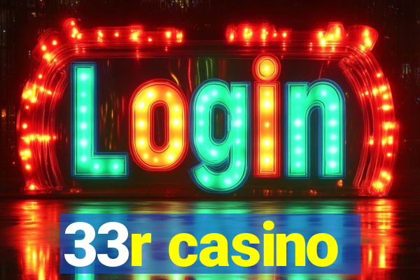 33r casino