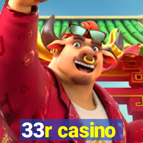 33r casino