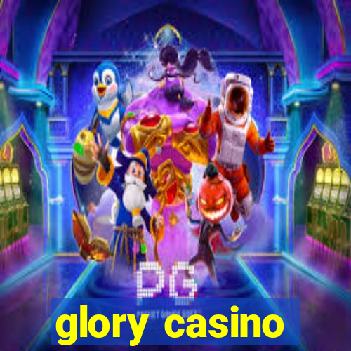 glory casino