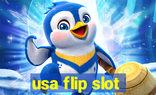 usa flip slot