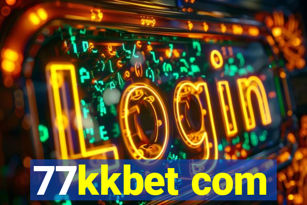 77kkbet com