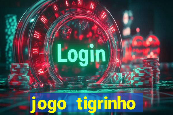 jogo tigrinho plataforma nova