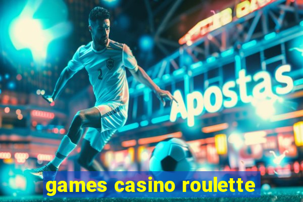 games casino roulette