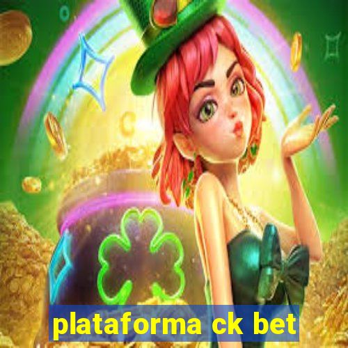 plataforma ck bet