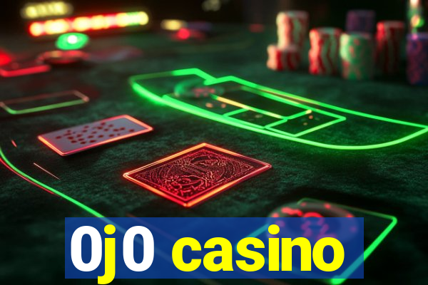 0j0 casino