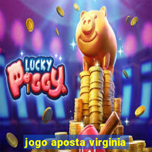 jogo aposta virginia