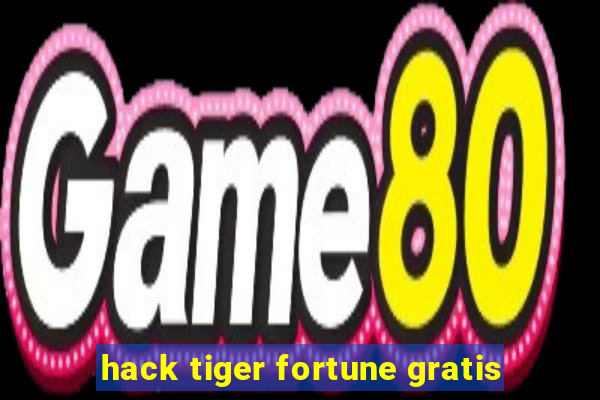 hack tiger fortune gratis