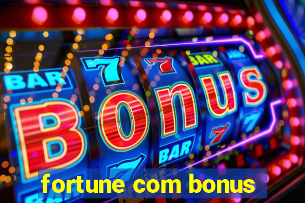 fortune com bonus