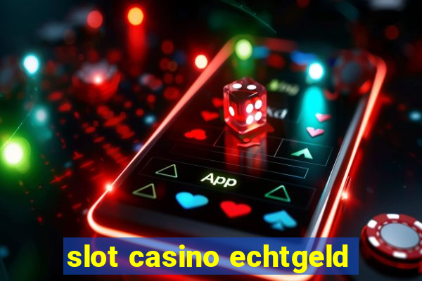 slot casino echtgeld