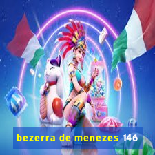 bezerra de menezes 146