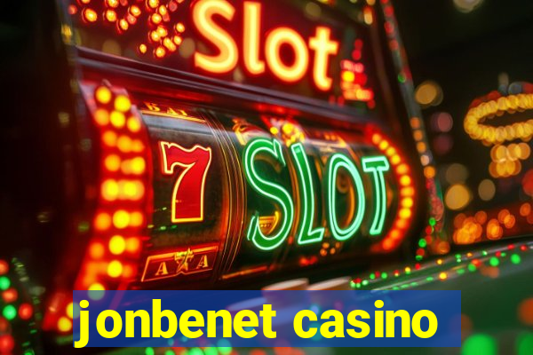 jonbenet casino