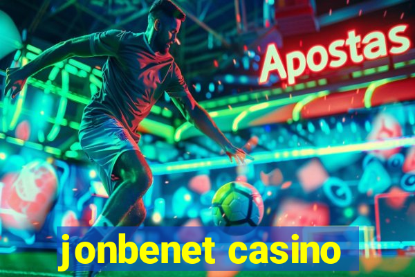 jonbenet casino