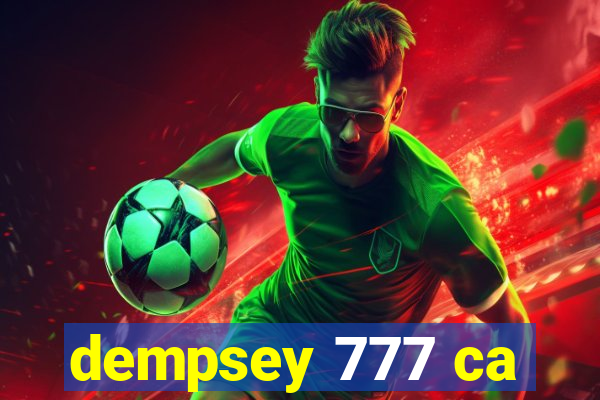 dempsey 777 ca