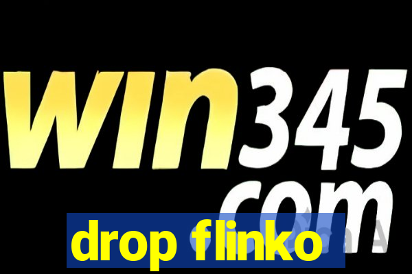 drop flinko