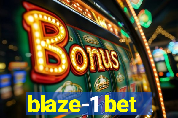 blaze-1 bet