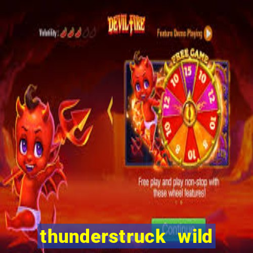 thunderstruck wild lighting slot