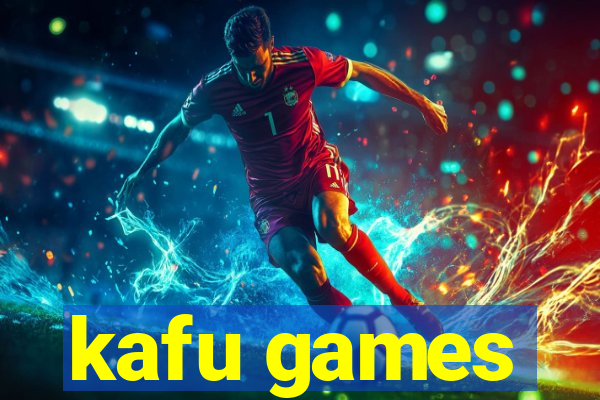 kafu games