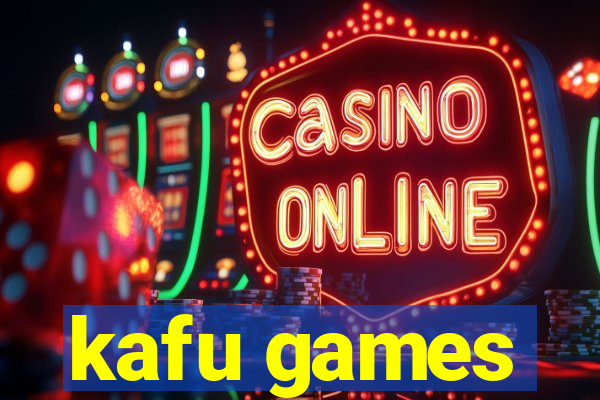 kafu games